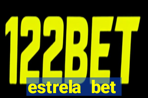 estrela bet horarios pagantes